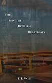 The Shatter Between Heartbeats