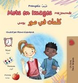 Mots en Images Ma Journée (Livre pour enfants bilingue français-arabe) Mots en Images Ma Journée (Livre pour enfants bilingue français-arabe)
