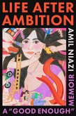 Life After Ambition
