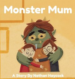 Monster Mum - Haycock, Nathan