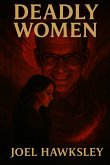 Deadly Women Deadly Women