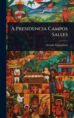 Cover A Presidencia Campos Salles