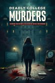 DEADLY COLLEGE MURDERS