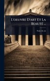 L'oeuvre D'art Et La BeautÃ(c) ... L'oeuvre D'art Et La BeautÃ(c) ...