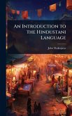 An Introduction to the Hindustani Language An Introduction to the Hindustani Language