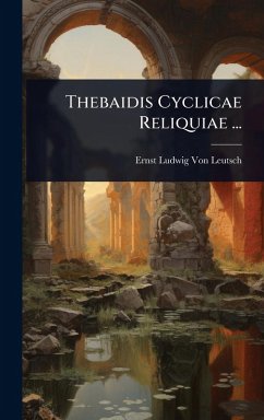 Cover Thebaidis Cyclicae Reliquiae ...