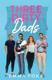 Three Dirty Dads Three Dirty Dads