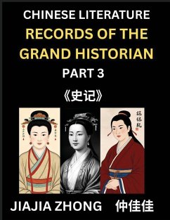 Cover Chinese Literature Records of the Grand Historian (Part 3) - Learn Mandarin Chinese Language, History and Culture by Reading Historical Events, Simplified Characters, English, Pinyin Edition