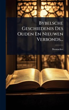 Cover Bybelsche Geschiedenis Des Ouden En Nieuwen Verbonds...