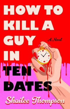Cover How to Kill a Guy in Ten Dates