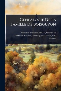 Cover GÃ(c)nÃ(c)alogie De La Famille De Boisguyon