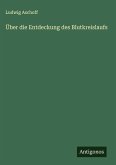 Über die Entdeckung des Blutkreislaufs Über die Entdeckung des Blutkreislaufs