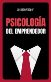 Psicología del Emprendedor Psicología del Emprendedor