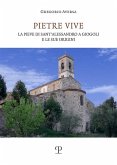 Pietre vive. La pieve di Sant'Alessandro a Giogoli e le sue origini Pietre vive. La pieve di Sant'Alessandro a Giogoli e le sue origini