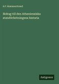 Bidrag till den Atheniensiska statsförfattningens historia