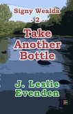 Take Another Bottle Take Another Bottle