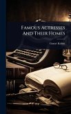 Famous Actresses And Their Homes Famous Actresses And Their Homes
