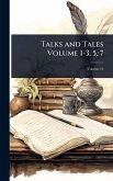 Talks and Tales Volume 1-3, 5, 7