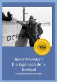 Die Jagd nach dem Nordpol Die Jagd nach dem Nordpol