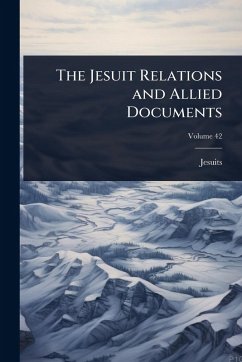 Cover The Jesuit Relations and Allied Documents
