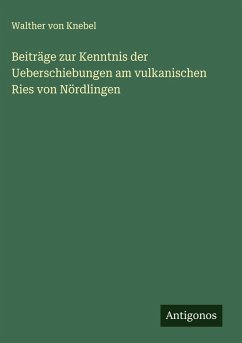 Cover Beiträge zur Kenntnis der Ueberschiebungen am vulkanischen Ries von Nördlingen