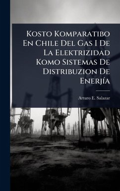 Cover Kosto Komparatibo En Chile Del Gas I De La Elektrizidad Komo Sistemas De Distribuzion De EnerjÃ-a