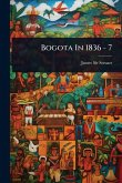Bogota In 1836 - 7