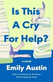 Is This a Cry for Help? Is This a Cry for Help?