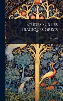 Cover Ã‰tudes Sur Les Tragiques Grecs