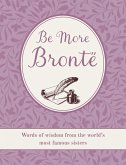 Be More Brontë