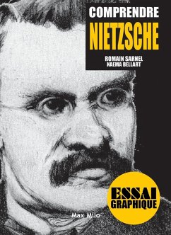 Comprendre Nietzsche - Sarnel, Romain; Bellart, Naema