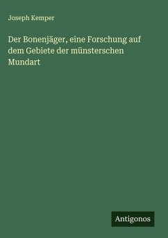 Cover Der Bonenjäger, eine Forschung auf dem Gebiete der münsterschen Mundart
