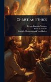 Christian Ethics Christian Ethics