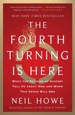 The Fourth Turning Is Here - Howe, Neil