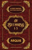 Of Becoming Of Becoming