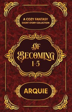 Of Becoming - Arquie Of Becoming - Arquie
