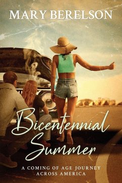 Bicentennial Summer - Berelson, Mary
