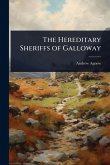 The Hereditary Sheriffs of Galloway