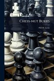 Chess-nut Burrs