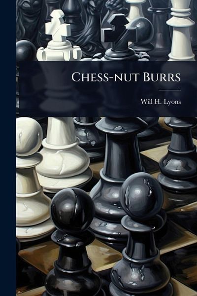 Chess-nut Burrs