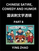 Learn Chinese Satire, Comedy and Humor Stories (Part 8) - Practice Reading Mandarin Chinese Textbooks, A Beginners Guide to Learn Ancient Language and Culture, Words, Laugh Out Loud with Simple Lessons, Improve Vocabulary, English, Pinyin, Simplified Char