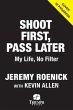 Shoot First, Pass Later - Bild 1