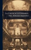 La Critica Letteraria Nel Rinascimento