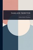 Samlade Skrifter Samlade Skrifter