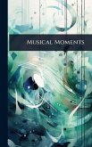 Musical Moments Musical Moments
