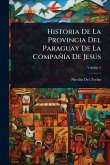 Historia De La Provincia Del Paraguay De La CompañÃ-a De JesÃ°s