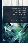Almanach Des Allgemeinen Deutschen Musikvereins