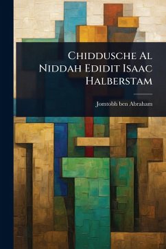 Cover Chiddusche Al Niddah Edidit Isaac Halberstam