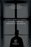 O Direito Penal Do Inimigo À Luz De Um Estado Democrático D O Direito Penal Do Inimigo À Luz De Um Estado Democrático D