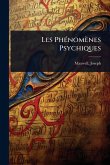 Les PhÃ(c)nomènes Psychiques Les PhÃ(c)nomènes Psychiques